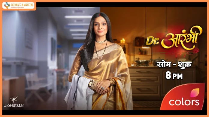 ‘Dr. Aarambhi’: A powerful setback-to-comeback journey of rebuilding life and rediscovering purpose unfolds on COLORS