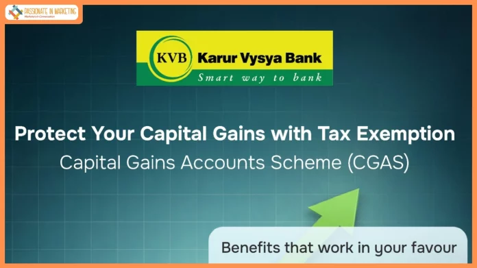 Karur Vysya Bank Launches Capital Gains Account Scheme to Help Taxpayers Maximize Savings