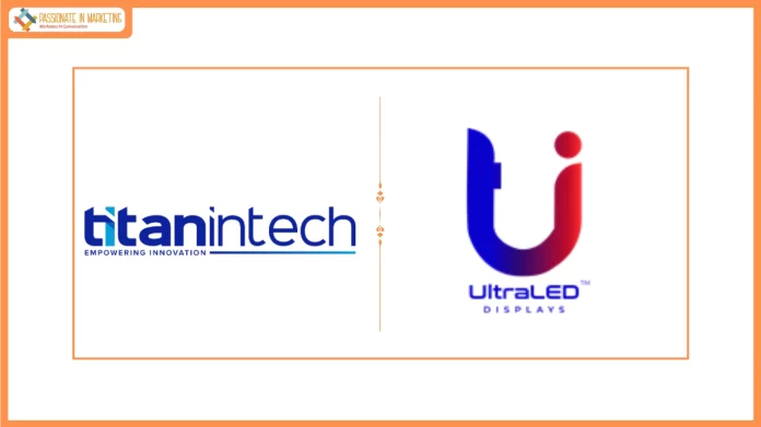 Titan Intech Limited announces the launch of “UltraLED Displays”, a Premium LED Display Brand To Lead The Future of LED Display Technology In India Titan Intech Limited announces the launch of “UltraLED Displays”, a Premium LED Display Brand To Lead The Future of LED Display Technology In India