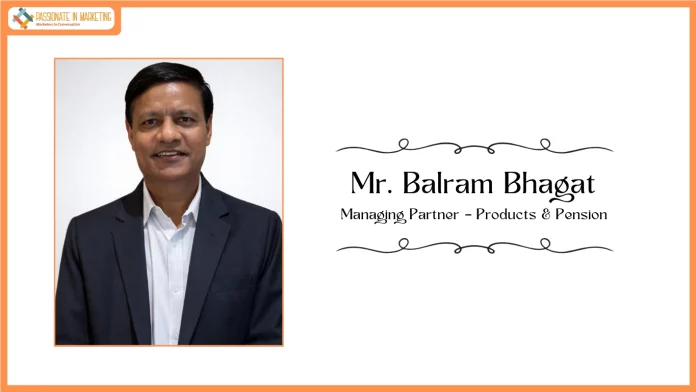 Former UTI Pension Fund CEO Balram Bhagat joins The Wealth Company as Managing Partner – Products & Pension