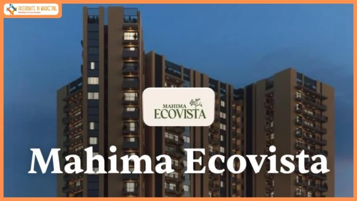 Mahima Group announces the launch of ‘Ecovista’ a luxury residential project