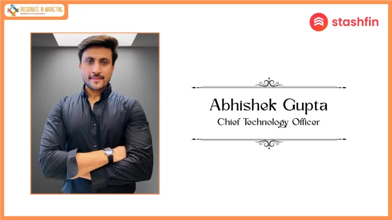 Abhishek Gupta takes charge as CTO at Stashfin to accelerate AI-Driven Growth, redefining the next phase of scale and transformation