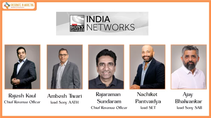 Sony Pictures Networks India Announces Leadership Realignment to Accelerate Content – First Vision