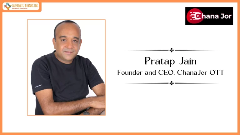 ChanaJor OTT Founder Pratap Jain Shares How Micro and Mid Creators Are Powering Movie Marketing at Scale