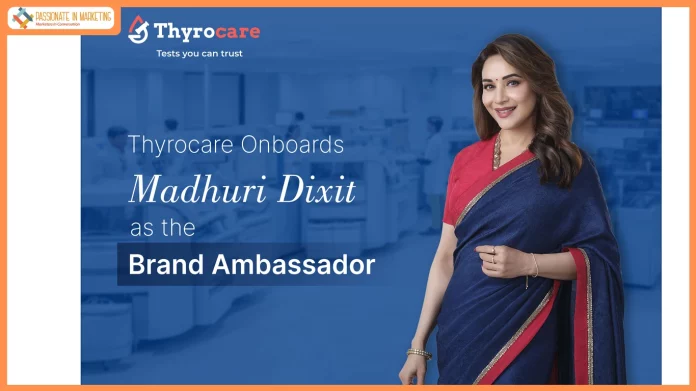 Thyrocare Onboards Madhuri Dixit as the Brand Ambassador to Inspire Health and Well-being Across India
