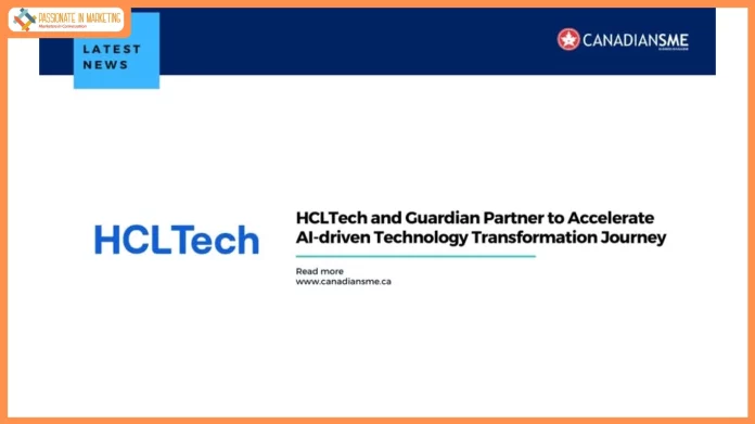 HCLTech and Guardian Partner to Accelerate AI-driven Technology Transformation Journey