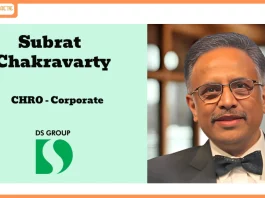 DS Group Appoints Subrat Chakravarty as CHRO, Corporate