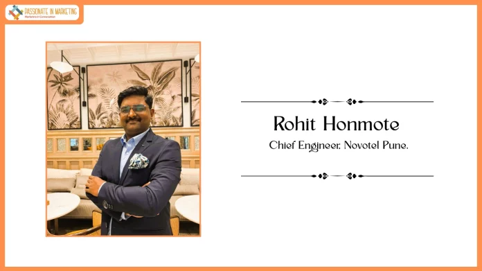 Novotel Pune Appoints Rohit Vijay Honmote as a Chief Engineer
