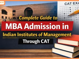 Complete Guide to MBA Admission in Indian Institutes of Management Through CAT