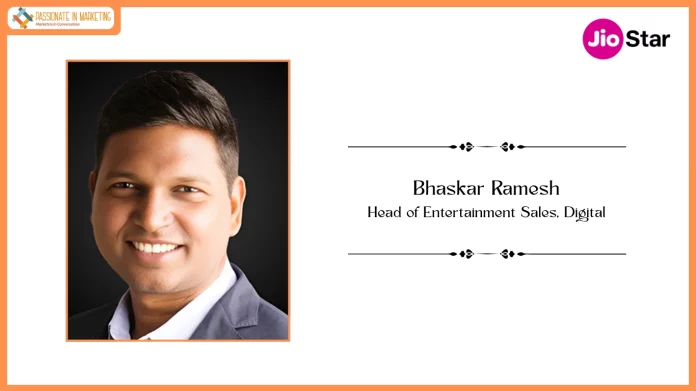 Jiostar Announces the Appointment of Bhaskar Ramesh as Head of Entertainment Sales, Digital