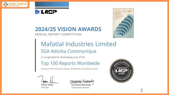 Mafatlal Industries Emerges Among the World’s Top 100 Reports at 2024-25 LACP Vision Award