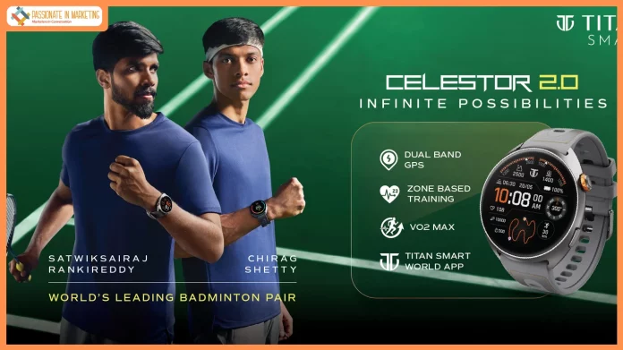 Titan Smart introduces Celestor 2.0, onboards World No.3 Badminton pair, Chirag Shetty and Satwiksairaj Rankireddy as brand ambassadors