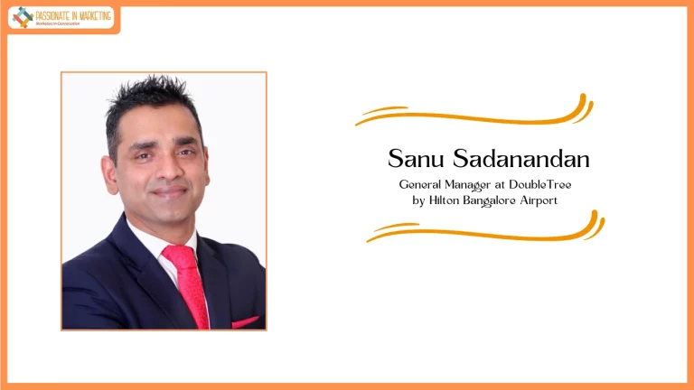 DoubleTree by Hilton Bengaluru Airport welcomes Sanu Sadanandan as the General Manager