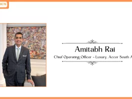 Accor Appoints Amitabh Rai as Chief Operating Officer – Luxury, Accor, South Asia