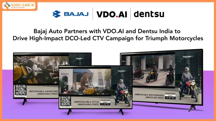 Bajaj Auto Partners with VDO.AI and Dentsu India to Drive High-Impact DCO-Led CTV Campaign for Triumph Motorcycles