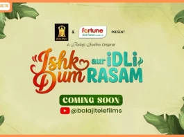 Balaji Digital Announces ‘Ishk Dum aur Idli Rasam’, A Heartfelt Tale of Food, Love and Legacy