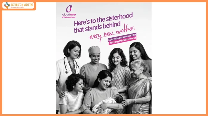 Behind Every Mother’s Strength Is a Sisterhood: Cloudnine Launches #StrengthInSisterhood Campaign for Women’s Day 2026