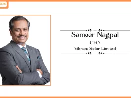 Vikram Solar Appoints Sameer Nagpal as Chief Executive Officer to Lead Next Phase of Strategic Growth