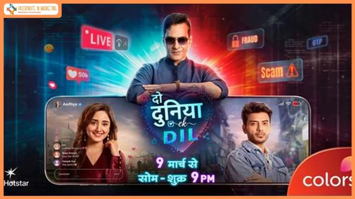 COLORS clicks refresh on love in the age of digital scams with its primetime drama ‘Do Duniya Ek Dil’ @ 09:00PM