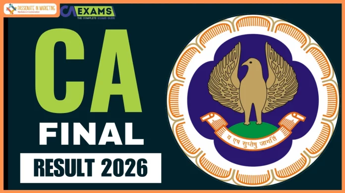 Result of CA Final Examination held in January 2026 Declared