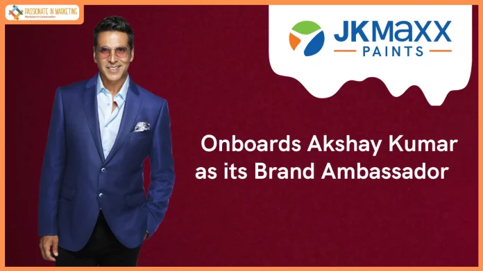 JK Maxx Paints Appoints Akshay Kumar as Brand Ambassador, Reinforcing its Promise of Trust and Performance in the Home Decorative Paints Industry