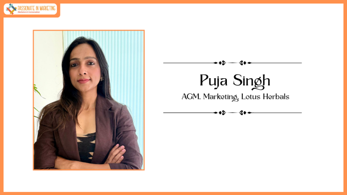 Lotus Herbals Appoints Marketing Veteran Puja Singh as AGM Marketing