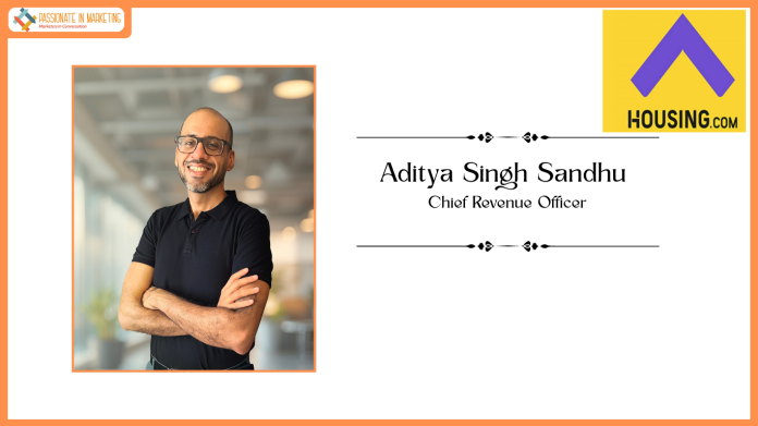 Housing.com Appoints Aditya Singh Sandhu as Chief Revenue Officer