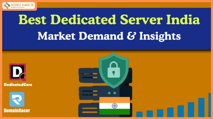 Best Dedicated Server India: Market Demand & Insights