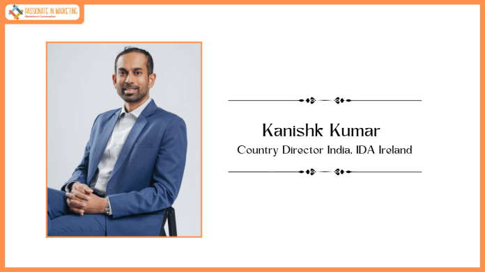 IDA Ireland Appoints Kanishk Kumar as Country Director for India