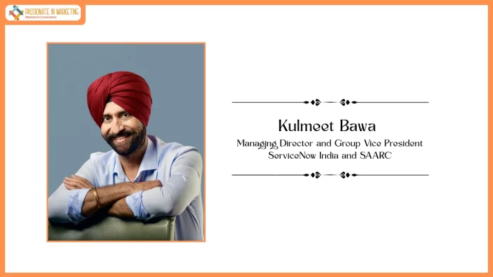 Kulmeet Bawa appointed as Managing Director and Group Vice President, ServiceNow India and SAARC