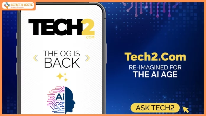 Tech2.com, India's Original Tech Destination, Makes Strategic Comeback Reimagined for AI Age