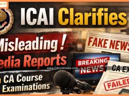 Important Announcement Regarding Misleading Media Reports on CA Course and Examinations