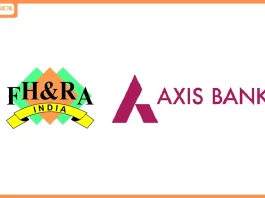 Axis Bank partners with FHRAI to strengthen banking support for India’s hospitality sector