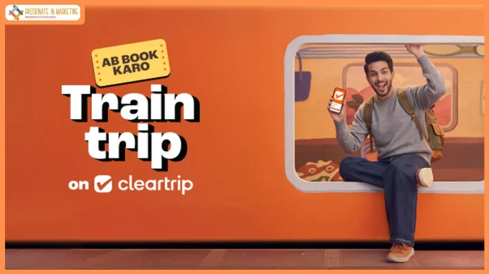 Cleartrip Expands into Train Bookings with IRCTC Partnership, Strengthens Multi-Modal Platform