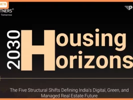 Primus Partners Releases “Housing Horizons 2030”, Highlighting Five Structural Shifts Shaping India’s Housing Future