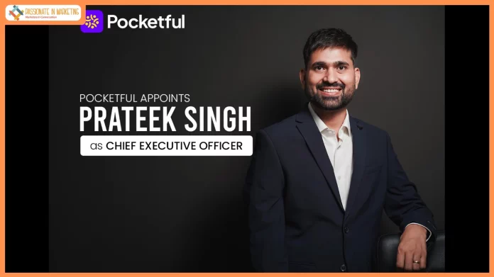 Prateek Singh Joins Pocketful as CEO to Lead Next Phase of Growth