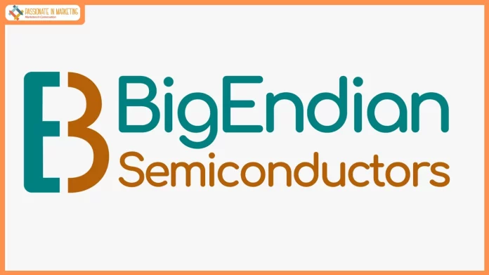 BigEndian Semiconductors Raises $6M to Strengthen India’s Fabless Semiconductor Ecosystem