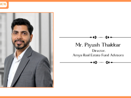 Arnya Real Estate Fund Advisors strengthens leadership, appoints Piyush Thakkar as Director – Investments Arnya Real Estate Fund Advisors strengthens leadership, appoints Piyush Thakkar as Director – Investments