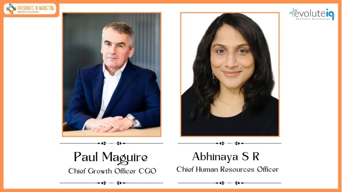 EvoluteIQ Doubles Down on Global Growth with Two Strategic C-Suite Appointments following the $53 Million Investment from Baird Capital
