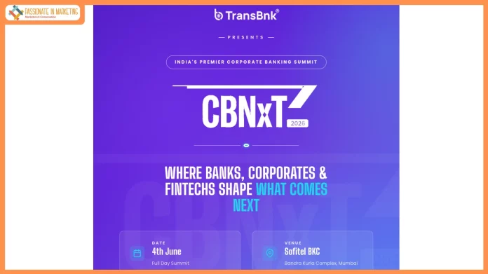 TransBnk launches CBNxT 2026, India’s first dedicated Corporate Banking Summit