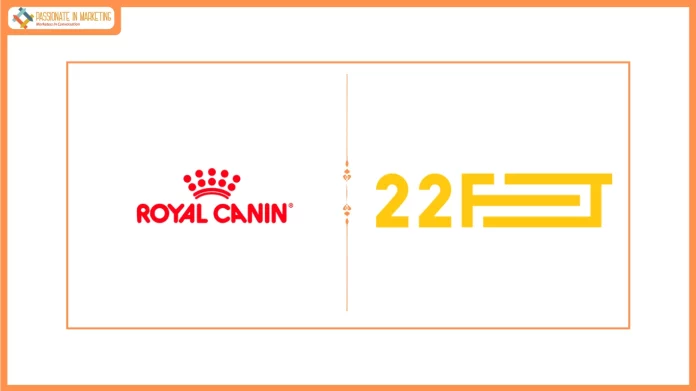 Royal Canin India awards digital duties to 22feet, aims to drive awareness around pet nutrition