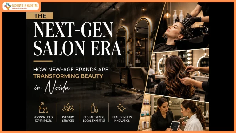 The ‘Next-Gen Salon’ Era: 5 New-Age Brands Transforming Beauty in Noida