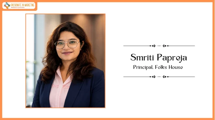 Folks House Appoints Smriti Papreja as Principal to Support Strategic Advisory, Governance and Institutional Engagement Across Folks Funds and Folks Foundation