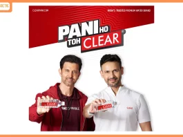 CLEAR Premium Water Launches New Campaign ‘Pani Ho To Clear’ Featuring Hrithik Roshan