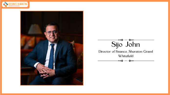 Sheraton Grand Bengaluru Whitefield Appoints Mr. Sijo John as Director of Finance