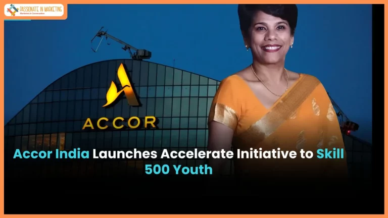 Accor India Launches Accelerate by Accor – An initiative to Skill Youth from Underserved Communities