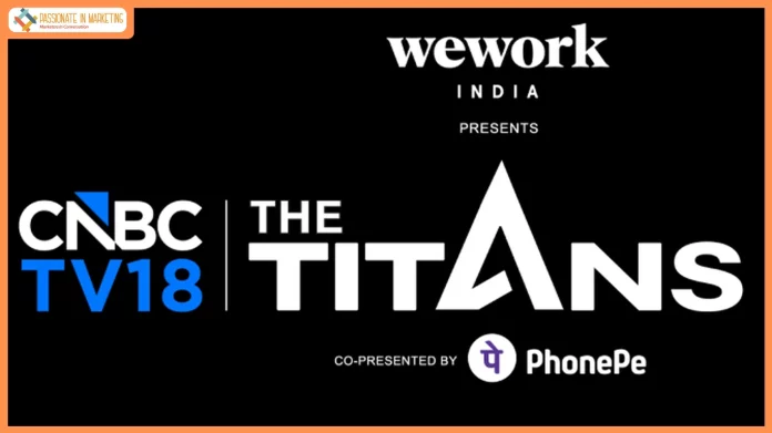 CNBC-TV18 The Titans Summit to Bring Together India’s Enterprise Leaders, Investors & Founders to Decode the Country’s Next Growth Chapter