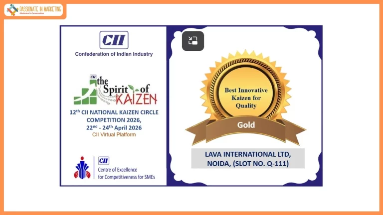 Lava International Wins Gold at 12th CII National Kaizen Circle Competition 2026 for Innovative Quality Improvement Initiative