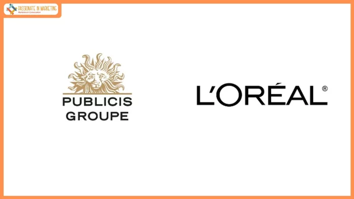 L’Oréal India appoints Publicis Media as the Integrated Media Agency on Record, following strategic review