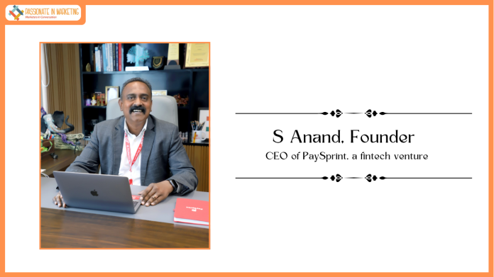 S Anand, Founder and CEO of PaySprint, a fintech venture (1).JPG